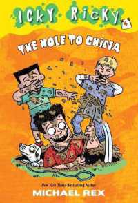 Icky Ricky #4: The Hole to China (Icky Ricky)