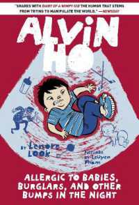 Alvin Ho: Allergic to Babies, Burglars, and Other Bumps in the Night (Alvin Ho)