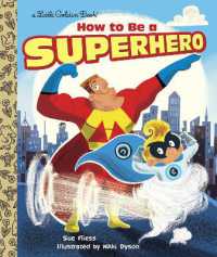 How to Be a Superhero (Little Golden Book)