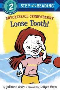 Freckleface Strawberry: Loose Tooth! (Step into Reading)