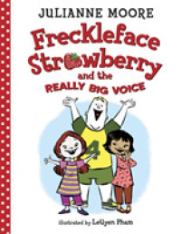 Freckleface Strawberry and the Really Big Voice (Freckleface Strawberry)