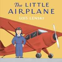 The Little Airplane （Board Book）
