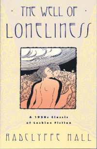 The Well of Loneliness : The Classic of Lesbian Fiction