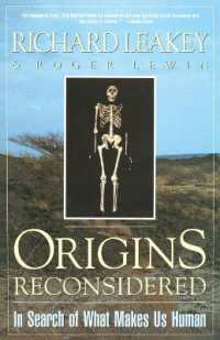 Origins Reconsidered : In Search of What Makes Us Human