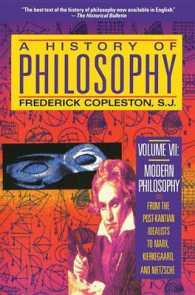 A History of Philosophy : Modern Philosophy : from the Post-Kantian Idealists to Marx, Kierkegaard, and Nietzsche 〈7〉 （Reprint）