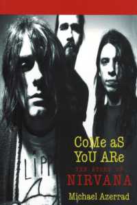 Come as You Are : The Story of Nirvana