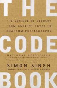 『暗号解読―ロゼッタストーンから量子暗号まで（原書）』<br>The Code Book : The Science of Secrecy from Ancient Egypt to Quantum Cryptography