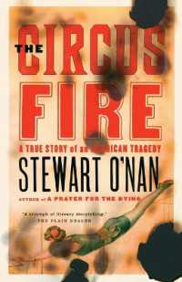 The Circus Fire : A True Story of an American Tragedy