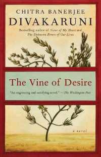 The Vine of Desire : A Novel