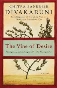 The Vine of Desire : A Novel