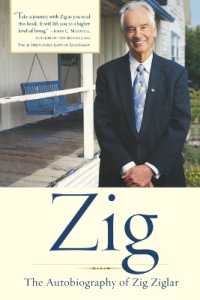 Zig : The Autobiography of Zig Ziglar