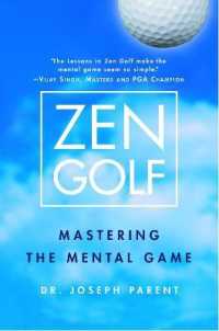 Zen Golf : Mastering the Mental Game