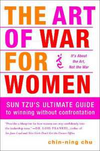 The Art of War for Women : Sun Tzu's Ultimate Guide to Winning without Confrontation