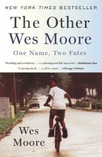 The Other Wes Moore : One Name, Two Fates (One World Essentials)