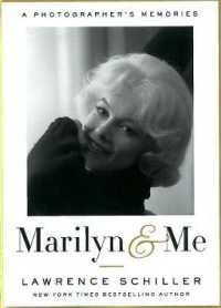 Marilyn & Me : A Photographer's Memories
