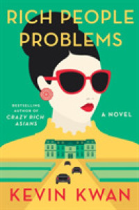 Rich People Problems (A Novel)