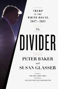 『ぶち壊し屋：トランプがいたホワイトハウス2017-2021年』（原書）<br>The Divider : Trump in the White House, 2017-2021