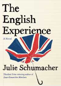 The English Experience : A Novel (The Dear Committee Trilogy)