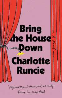 Bring the House Down : A Novel