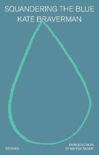 Squandering the Blue : Stories