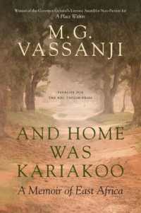 And Home Was Kariakoo : A Memoir of East Africa