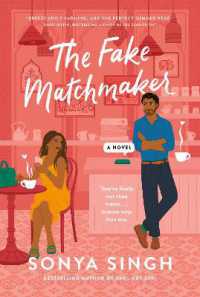 The Fake Matchmaker : A novel