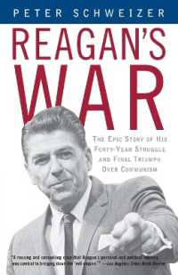 Reagan's War : The Epic Story of His Forty-Year Struggle and Final Triumph over Communism