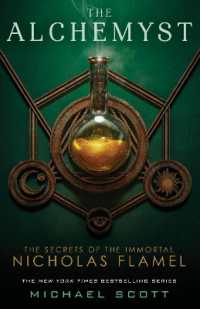 マイケル・スコット著『錬金術師　ニコラ・フラメル　アルケミスト』(原書）<br>The Alchemyst (The Secrets of the Immortal Nicholas Flamel)