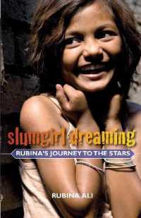 Slumgirl Dreaming : Rubina's Journey to the Stars