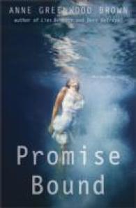 Promise Bound (Lies Beneath)