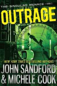 Outrage (The Singular Menace， 2) (The Singular Menace)