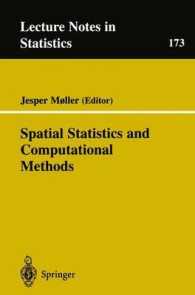 Spatial Statistics and Computational Methods (Lecture Notes in Statistics Vol.173) （2003. 220 p.）