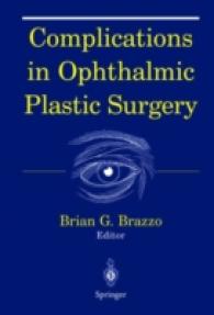 Complications in Ophtalmic Plastic Surgery （2003. 335 p.）
