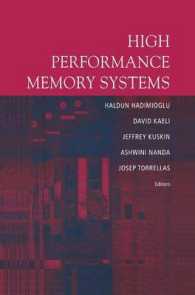 高性能記憶システム<br>High Performance Memory Systems （2003. 290 p. w. 100 figs.）