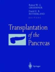 膵臓移植<br>Transplantation of the Pancreas （2004. XIV, 676 p. w. 246 ill. (some col.) 28,5 cm）