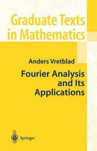 Fourier Analysis and its Applications (Graduate Texts in Mathematics Vol.223) （2003. 288 p. w. 24 figs.）