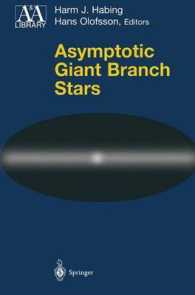 Asymptotic Giant Branch Stars (Astronomy and Astrophysics Library) （2003. 656 p. w. 352 figs. (176 col.).）
