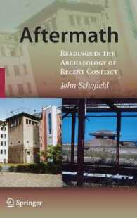 Placing Trauma : Readings in Contemporary Conflict and Battlefield Archaeology （2009. 220 S. 23,5 cm）