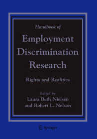 雇用差別研究ハンドブック<br>Handbook of Employment Discrimination Research : Rights and Realities （2008. XX, 461 S. 26 cm）