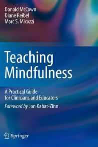 マインドフルネスの教授<br>Teaching Mindfulness : A Practical Guide for Clinicians and Educators