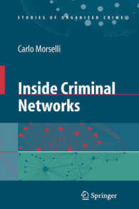 犯罪者のネットワーク<br>Inside Criminal Networks (Studies of Organized Crime) 〈Vol. 8〉