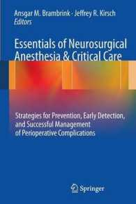 Essentials of Neurosurgical Anesthesia and Critical Care : Strategies for Prevention, Early Detection, and Successful Management of Perioperative Complications