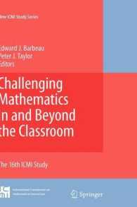 Challenging Mathematics In and Beyond the Classroom (New ICMI Studies Series) 〈Vol. 12〉