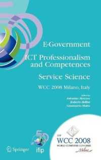 E-Government, ICT Professionalism and Competences Service Science : IFIP 20th World Computer Congress (IFIP International Federation for Information Processing) 〈Vol. 280〉