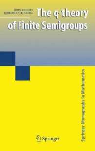 The q-theory of Finite Semigroups (Springer Monographs in Mathematics)