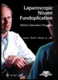 Laparoscopic Nissen Fundoplication - Patient Education Program (Yale University School of Medical Surgery Education Series) （1997.）