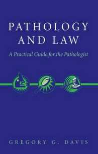 病理学と法<br>Pathology and Law : A Practical Guide for teh Pathologist （2004. 255 p.）