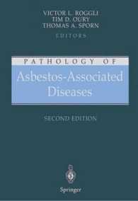 Pathology of Asbestos-Associated Diseases （2nd ed. 2004. 485 p. w. 191 ill.）