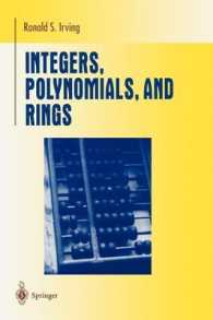 整数、多項式、環（テキスト）<br>Integers, Polynomials, and Rings : A Course in Algebra (Undergraduate Texts in Mathematics) （2004. XV, 284 p. 23,5 cm）