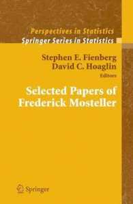 Ｆ．モステラー論文集<br>The Selected Papers of Frederick Mosteller (Springer Series in Statistics)